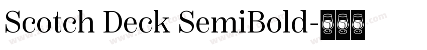Scotch Deck SemiBold字体转换